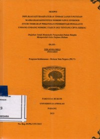 Image of Implikasi ketidakpatuhan tindak lanjut putusan Mahkamah Konstitusi nomor 91/PUU-XVIII/2020 (studi terhadap peraturan pemerintahan pengganti undang undang no 2 tahun 2022 tentang cipta kerja)