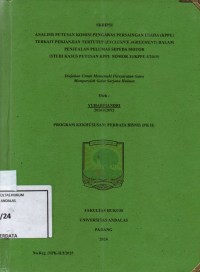 Image of Analisis putusan komisi pengawas persaingan usaha (KPPU) terkait perjanjian tertutup(Exclusive Agreement) dalam penjualan pelumas sepeda motor (studi kasus putusan KPPU nomor 31/KPPU-I/2019)