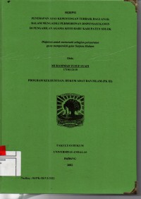 Image of Penerapan asas kepentingan terbaik bagi anak dalam mengadili permohonan Dispensasi kawin di Pengadilan Agama Koto Baru Kabupaten Solok