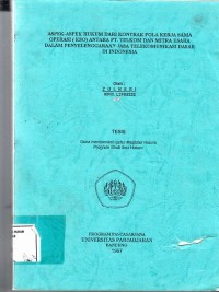 Image of Aspek aspek hukum dari kontrak pola kerja sama operasi (KSO) antara PT. Telkom dan Mitra Usaha dalam penyelenggaraan jasa Telokomunikasi dasar di Indonesia