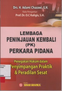 Image of Penafsiran hukum pidana, dasar peniadaan, pemberatan & peringanan, kejahatan aduan, perbarengan & ajaran kausalitas; perlajaran hukum pidana