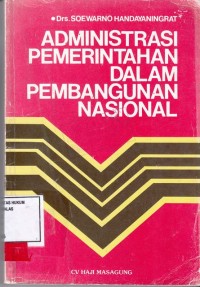 Image of Administrasi pemerintahan dalam pembangunan Nasional
