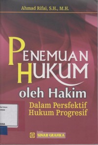 Image of Penemuan Hukum oleh Hakim dalam Persfektif Hukum Progresif