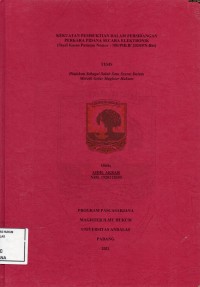 Image of Kekuatan Pembuktian Dalam Persidangan perkara Pidana Secara Elektronik
(Studi kasus putusan Nomor : 100/PID.B/2020/PN.Bkt)