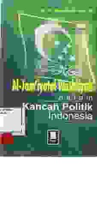 Image of Al Jam'iyatul Washliyah dalam kancah politik Indonesia