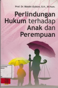 Image of Perlindungan hukum terhadap anak dan perempuan