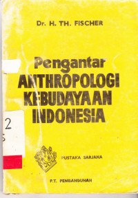Image of Pengantar Anthropologi Kebudayaan Indonesia