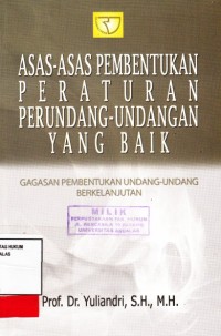 Image of Asas - Asas Pembentukan Peraturan Perundang- Undangan Yang Baik