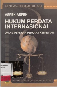 Image of Aspek aspek hukum perdata Internasional; dalam perkara perkara kepailitan