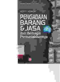 Image of Aspek Hukum Pengadaan Barang dan Jasa; dan berbagai permasalahaannya