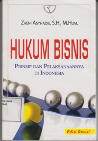 Image of Hukum Bisnis (prinsip dan Pelaksanaanya di Indonesia)