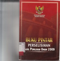 Image of Buku Pintar perselisihan hasil pemilihan umum 2009