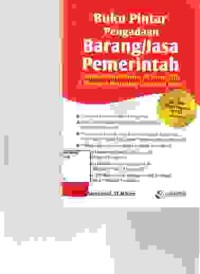 Image of Buku Pintar Pengadaan Barang/Jasa Pememrintahan Berdasarkan PP Nomor 54 Tahun 2010 & Peraturan Perundang-Undangan Terkait