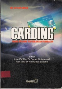 Image of Carding; modus operandi penyidikan dan penindakan