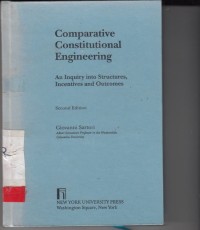 Image of Comparative Constitutional Engineering ; An Inquiry into structures, Incentives and outcomes