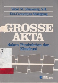Image of Grosse Akta dalam Pembuktian dan Eksekusi