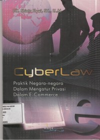 Image of Cyberlaw; praktik negara negara dalam dalam mengatur privasi dalam E-comercial