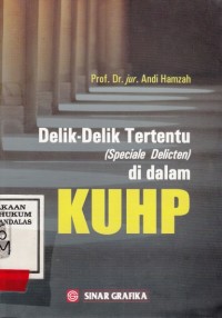 Image of Delik-Delik Tertentu [speciale delicten] di dalam KUHP