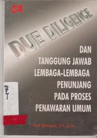Image of Due diligence dan tanggung jawab lembaga-lembaga penunjang pada proses penawaran umum