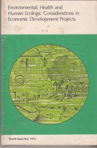Image of Environmental,Health And Human Ecologic Consideration In Economic Development projects