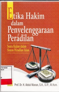 Image of Etika Hakim dalam penyelenggaraan peradilan