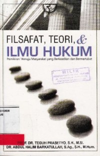 Image of Filsafat, Teori dan Ilmu Hukum