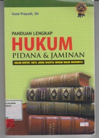Image of Panduan lengkap hukum pidana & jaminan (dalam bentuk tanya jawab Disertai dengan dasar hukumnya)
