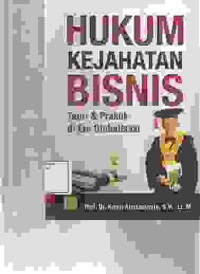 Image of Hukum kejahatan bisnis; teori & praktik di Era Globalisasi