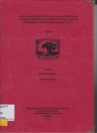 Image of Kepastian Hukum pelaksanaan Eksekusi Jaminan Fidusia di kantor PT. Pegadaian (persero) Cabang Pekanbaru Kota