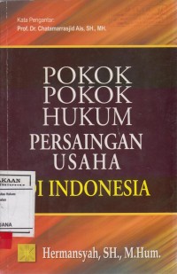 Image of Pokok pokok hukum persaingan usaha di Indonesia