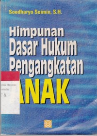 Image of Himpunan Dasar Hukum Pengangkatan Anak
