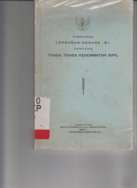 Image of Himpunan Lembaran-Negara RI Tentang Tanda-Tanda Kehormatan Sipil