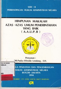 Image of Himpunan makalah azas azas umum pemerintahan yang baik (AAUPB)