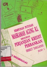 Image of Himpunan putusan Mahkamah Agung RI mengenai perjanjian kredit perbankan