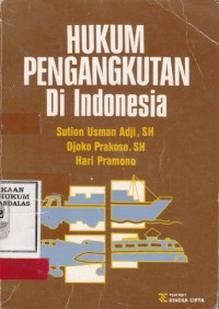 Image of Hukum Pengangkutan Di Indonesia
