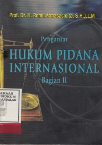 Image of Pengantar Hukum Pidana Internasional Bagian II