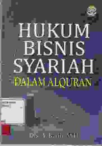 Image of Hukum Bisnis Syariah; dalam Al Quran