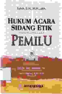 Image of Hukum Acara Sidang etik penyelenggara Pemilu