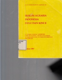 Image of Hukum Agraria Indonesia dulu dan kini II