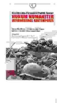 Image of Konteks dan Perspektif Politik Terkait Hukum Humaniter Internasional Kontemporer
