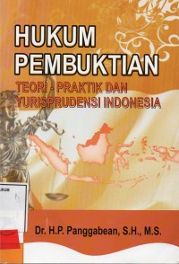 Image of Hukum Pembuktian Teori-Praktik dan Yurisprusdensi Indonesia