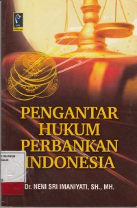 Image of Pengantar Hukum Perbankan Indonesia