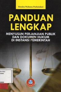 Image of Panduan Lengkap Menyusun Perjanjian Publik dan Dokumen Hukum Di Instansi Pemerintah