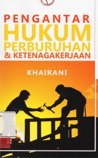 Image of Pengantar Hukum Perburuhan & Keternagakerjaan