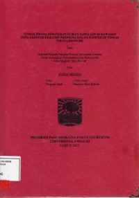 Image of Tindak Pidana Penangkapan Ikan Tanpa Izin Di kawasan Zona Ekonomi Ekslusif Indonesia dalam Perspektif Tindak Pidana Ekonomi