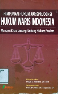 Image of Himpunan hukum jurisprudensi hukum waris  Indonesia; menurut kitab undang undang hukum perdata
