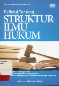 Image of Refleksi tentang Struktur Ilmu Hukum