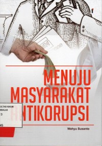 Image of Menuju Masyarakat Antikorupsi