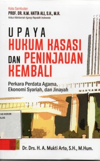 Image of Upaya Hukum Kasasi dan Peninjauan kembali perkara perdata agama,ekonomi dan jinaiyah