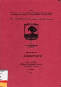 Image of Hak Waris Anak Warga Negara Indonesia Yang Diadopsi Oleh Warga Negara Asing Ditinjau dari Hukum waris Indonesia
